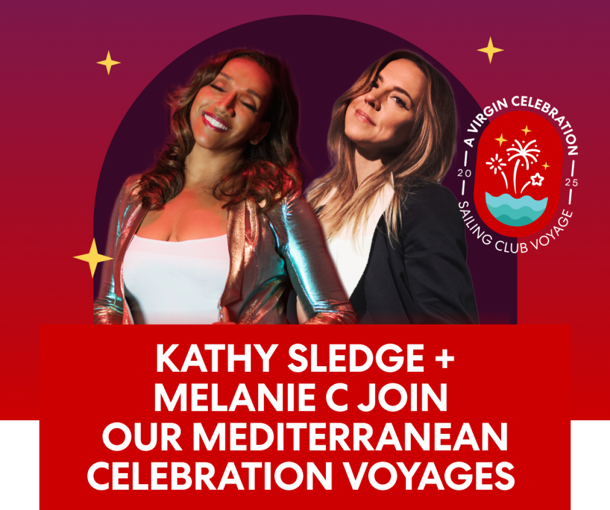 Kathy Sledge & Melanie C join Virgin Voyages Mediterranean Celebration Voyages