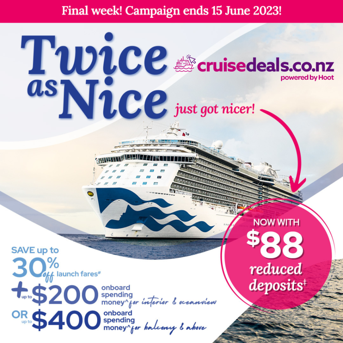 Princess Cruises NZ Voyages, Fantastic Fares Free Spending Money & Low Deposits