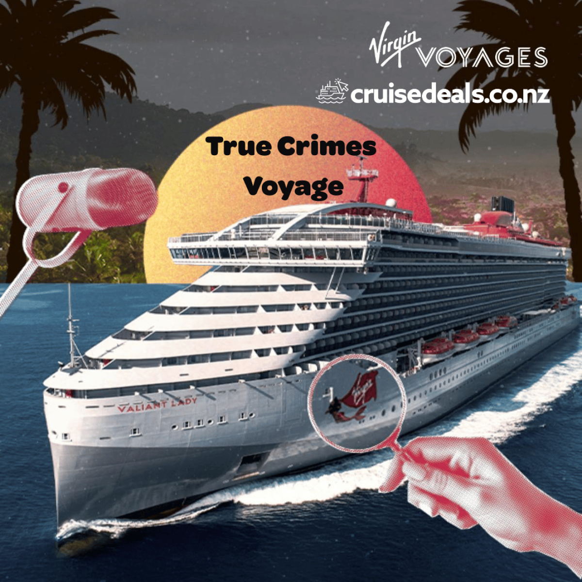 Virgin Voyages - True Crime Voyage!